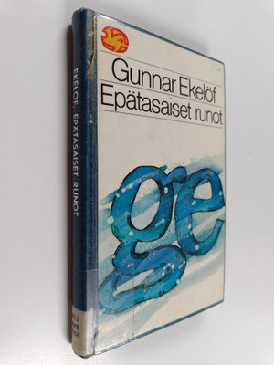 Gunnar Ekelöf : Epätasaiset runot
