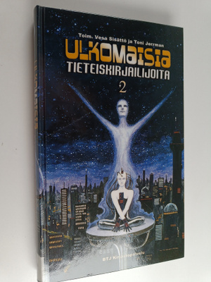 Vesa ym. (toim.) Sisättö : Ulkomaisia tieteiskirjailijoita 2