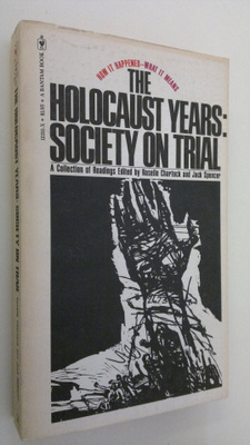 The holocaust years : society on trial