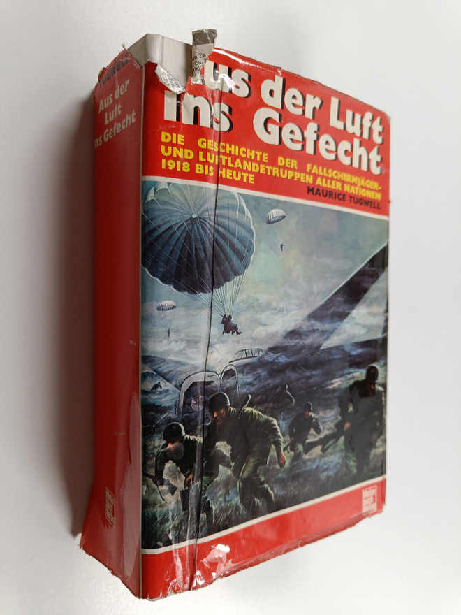 Maurice Tugwell : Aus der Luft ins Gefecht - die Geschich...