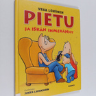 Vesa Löhönen : Pietu ja iskän ihmekänny - pikkukuva 1