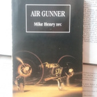 Mike Henry - Air Gunner (softcover) - pikkukuva 1