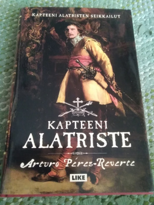 Arturo Perez-Reverte: Kapteeni Alatriste