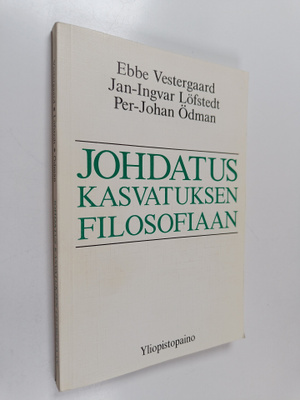 Ebbe Vestergaard : Johdatus kasvatuksen filosofiaan