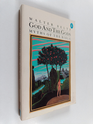 Walter Beltz : God and the Gods : Myths of the Bible
