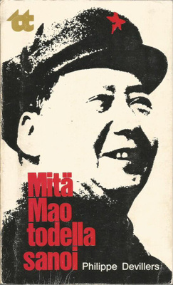 Mitä Mao todella sanoi <> Philippe Devillers