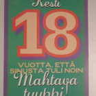 KULKEMATON KESTI 18 V. ETTÄ SINUSTA TULI NOIN MAHTAVA TYYPPI - pikkukuva 1