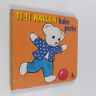 Ulla Vaajakallio : Ti-Ti Nallen koko perhe - pikkukuva 1