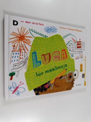 Matt de la Pena : Luca luo maailmoja