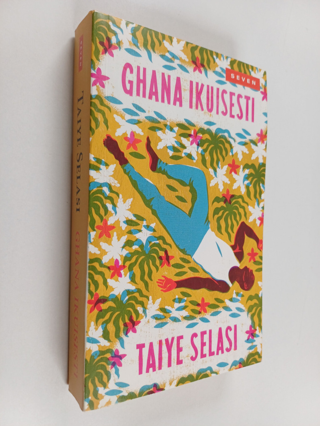 Taiye Selasi : Ghana ikuisesti