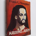 Frank G. Slaughter : Kruunu ja risti - pikkukuva 1