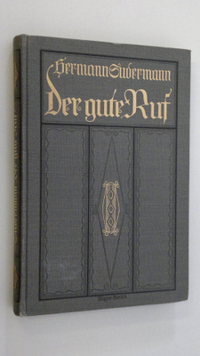 Hermann Sudermann : Der gute Rus