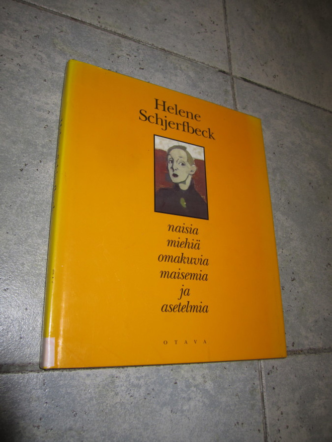 Helene Schjerfbeck : naisia, miehiä, omakuvia, maisemia, ...