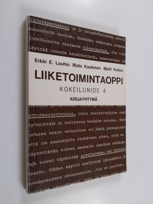 Erkki Louhio : Liiketoimintaoppi : Kokeilunide 4