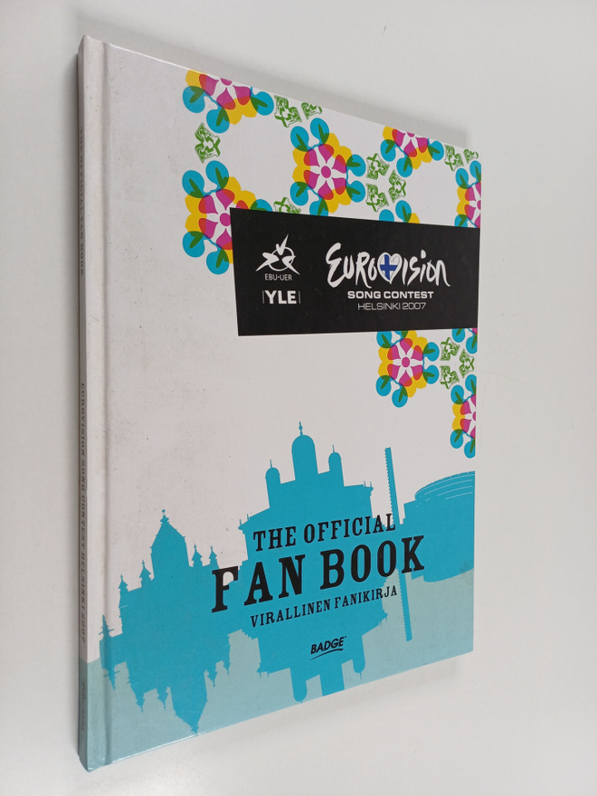Eurovision song contest Helsinki 2007 : the official fan ...