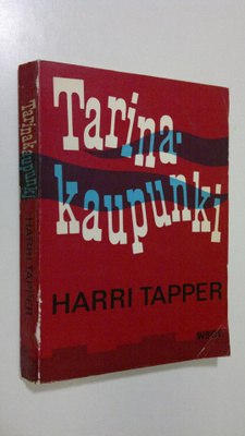 Harri Tapper : Tarinakaupunki
