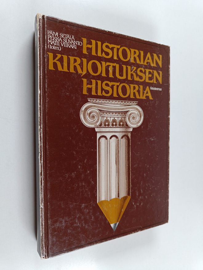 Päivi ym. Setälä : Historiankirjoituksen historia