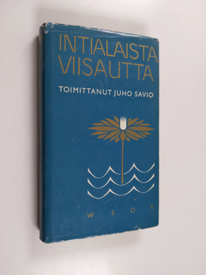 Juho Savio : Intialaista viisautta