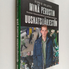 Henrik Holappa : Minä perustin uusnatsijärjestön : Suomen... - pikkukuva 1