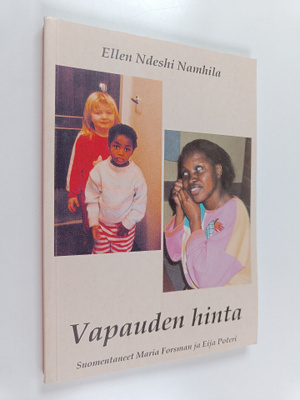 Ellen Ndeshi Namhila : Vapauden hinta