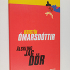 Kriston Omarsdottir : Älskling jag dör (signeerattu) - pikkukuva 1