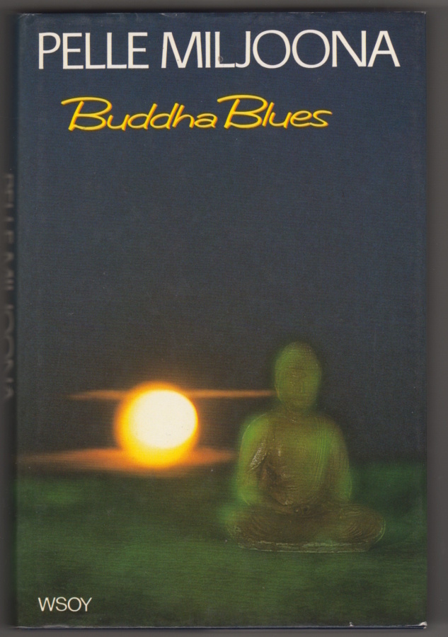 Pelle Miljoona : Buddha Blues 1p. 1985