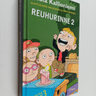 Tuula Kallioniemi : Reuhurinne 2: Mörköjä ja sankareita ;... - pikkukuva 1