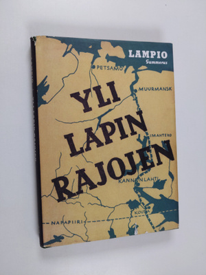 Eero Lampio : Yli Lapin rajojen