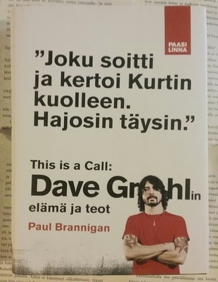 Paul Brannigan - This Is a Call: Dave Grohlin elämä ja teot