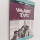 Managing teams : Expert solutions to everyday challenges - pikkukuva 1