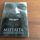 Mietaita. Juha Miedon haastattelujen pohjalta. - pikkukuva 1