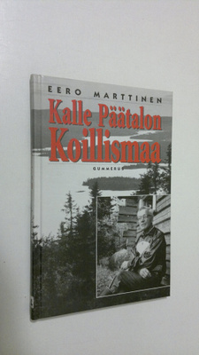 Eero Marttinen : Kalle Päätalon Koillismaa