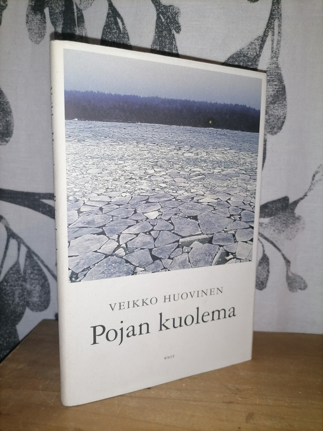Veikko Huovinen - Pojan kuolema - 1.p.2007