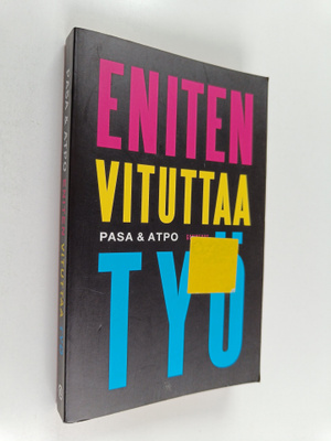 Pasa : Eniten vituttaa työ