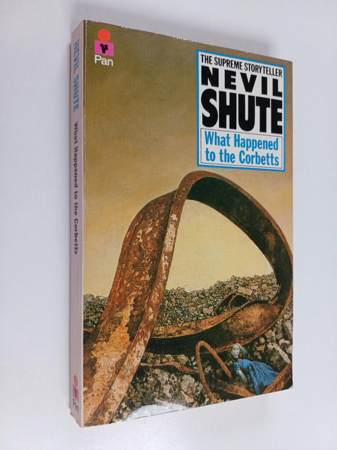 Nevil Shute : What Happened to the Corbetts