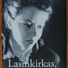 Panu Rajala: Lasinkirkas, hullunrohkea (tuplasigneeraus!) - pikkukuva 1
