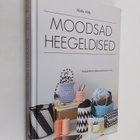 Molla Mills : Moodsad heegeldised - pikkukuva 1