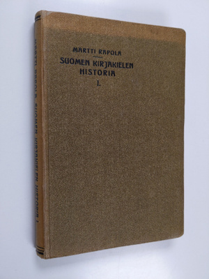 Martti Rapola : Suomen kirjakielen historia pääpiirteittä...