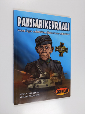 Panssarikenraali Ruben Lagus - ensimmäinen Mannerheim-ris...