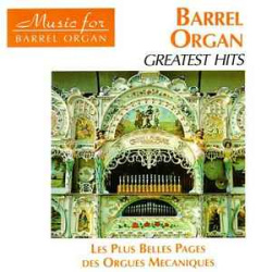 No Artist - Barrel Organ Greatest Hits: Les Plus Belles Page