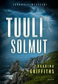 Kaarina Griffiths: Tuulisolmut