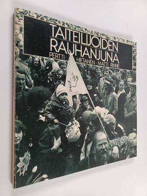 Matti Rinne ym. : Taiteilijoiden rauhanjuna