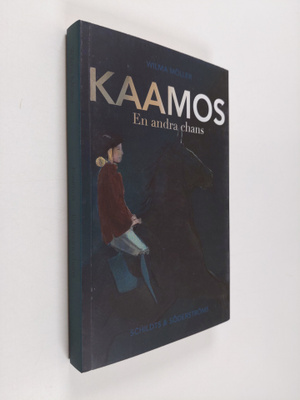 Wilma Möller : Kaamos : en andra chans