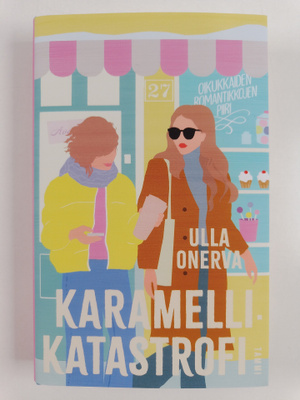 Ulla Onerva : Karamellikatastrofi