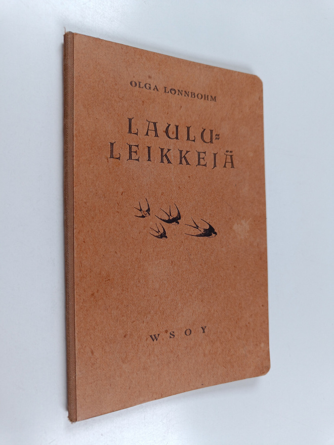 Olga Lönnbohm : Laululeikkejä