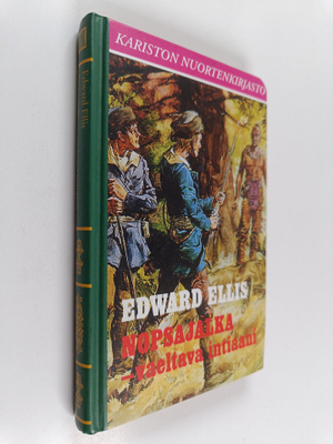 Edward S. Ellis : Nopsajalka, vaeltava intiaani