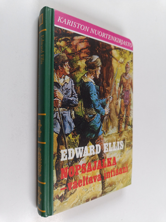 Edward S. Ellis : Nopsajalka, vaeltava intiaani