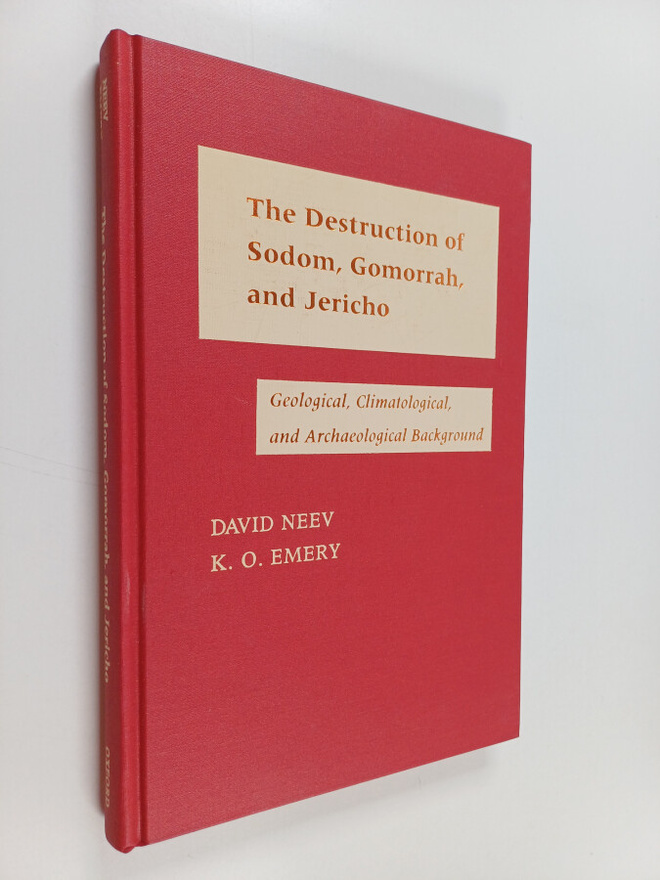 David Neev ym. : The Destruction of Sodom, Gomorrah, and ...