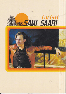 Sami Saari. turisti . laulaja. e146