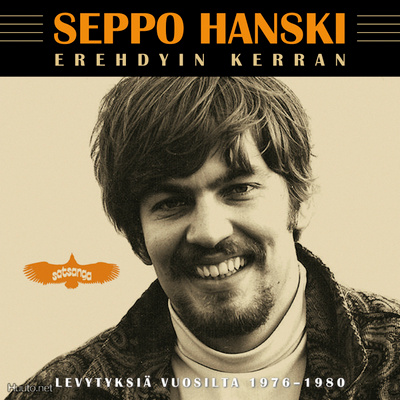 Seppo Hanski: Erehdyin kerran - Levytyksiä 1976-1980 (CD)